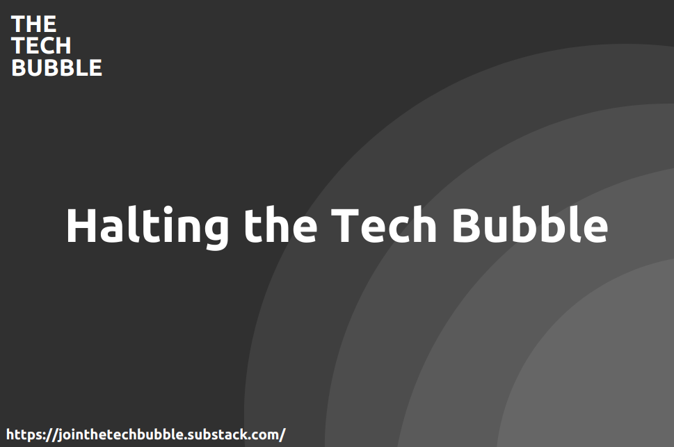 Halting the Tech Bubble